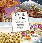 Perritt, John - Not If, But When