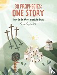 Reynolds, Paul - 30 Prophecies: One Story