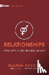 Dickens, Sharon - Relationships - How Do I Make Things Right?