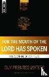 Waters, Guy Prentiss - For the Mouth of the Lord Has Spoken