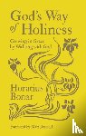 Bonar, Horatius - God's Way of Holiness