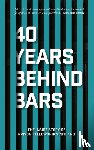 Scotland, Prison Fellowship - 40 Years Behind Bars