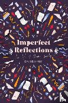 Birkett, Kirsten - Imperfect Reflections