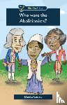Cooley, Danika - Who were the Abolitionists?