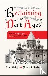 Wright, Iain, Imbert, Yannick - Reclaiming the 'Dark Ages'