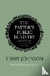 Johnson, Terry L. - The Pastor's Public Ministry