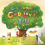 MacKenzie, Catherine - Guess What: God Loves You
