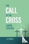 Norman, R. D. - The Call of the Cross