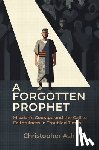 Ash, Christopher - A Forgotten Prophet