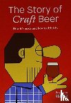 BROWN, PETE - STORY OF CRAFT BEER