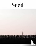 Seed Magazine - Seed Volume 1