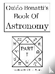  - Guido Bonatti's Book of Astronomy Part I