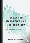 Richardson, Brian - Essays in Narrative and Fictionality