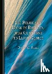 Fahey, David M. - The Politics of Drink in England, from Gladstone to Lloyd George