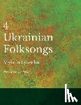 Lysenko, Mykola - 4 Ukrainian Folksongs - Sheet Music for Piano