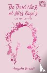 Brazil, Angela - The Third Class at Miss Kaye's - A School Story