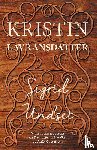 Undset, Sigrid - Kristin Lavransdatter