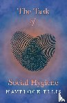 Ellis, Havelock - The Task of Social Hygiene