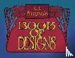 Strong, Charles Jay - C. J. Strong's Book of Designs: A Stunning Collection of Decorative Designs & Colour Typography