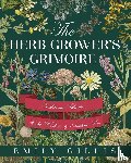 Gillis, Emily - The Herb Grower's Grimoire