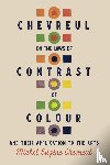 Chevreul, Michel Eugène - Chevreul on the Laws of Contrast of Colour