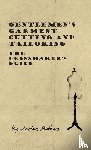 Various - Gentlemen's Garment Cutting and Tailoring - The Dressmaker's Guide