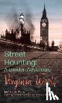 Woolf, Virginia - Street Haunting
