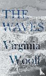 Woolf, Virginia - The Waves