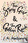 Montgomery, L M - The Story Girl & the Golden Road