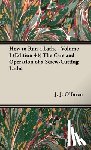 O'Brien, J. J. - How to Run a Lathe - Volume I (Edition 43) The Care and Operation of a Screw-Cutting Lathe