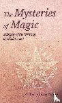 Waite, Arthur Edward - Mysteries of Magic - A Digest of the Writings of Eliphas Levi