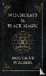 Summers, Montague - Witchcraft and Black Magic