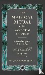Westcott, W Wynn - The Magical Ritual of the Sanctum Regnum - Interpreted by the Tarot Trumps - Translated from the Mss. of Eliphas Levi - With Eight Plates