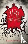 Stoddart, Lizzie - Dark Fairy Tales; A Disturbing Collection of the Original Stories