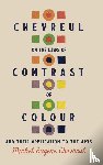 Chevreul, Michel Eugène - Chevreul on the Laws of Contrast of Colour