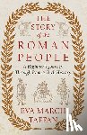 Tappan, Eva March - The Story of the Roman People: A Beginner's Journey Through Rome's Rich History