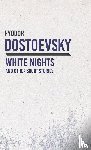 Dostoevsky, Fyodor - White Nights and Other Short Stories