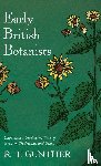 Gunther, R T - Early British Botanists