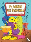 Christie-Zscherpel, Francesca - Ty Visits the Orchestra