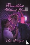 Hereford, Kels - Breathless Without You