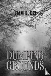 Dei, Liam B. - Dumping Grounds