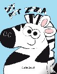 Bond, Claire - My Pet Zebra
