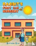 Doal, Harvinder - Rabbit's First Day at Nursery