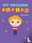 Saunders, Nikki - My Awesome Autism