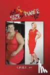 Jay, Carli - Half the Size, but Twice the Life