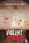 Walden-Woods, Rob - Violent Horizons