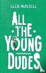 Russell, Ellie - All the Young Dudes