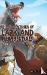 Hassell, Ryan - Adventures of Lark and Dumbledalf