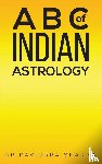 Sharma, Dr Ravindra - A B C of Indian Astrology