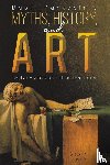 Markesinis, Basil - Myths, History, and Art